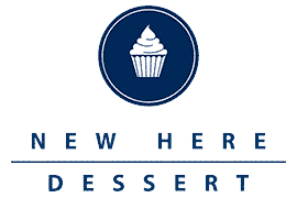 New Here Dessert